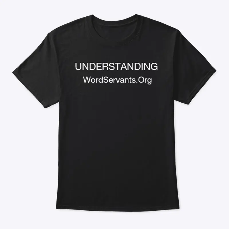 WORD SERVANTS UNDERSTANDING